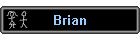 Brian