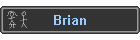Brian